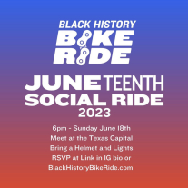 Red, Purple, Blue colored graphic sign with the words Black History Bike Ride Juneteenth Social Ride 2023
